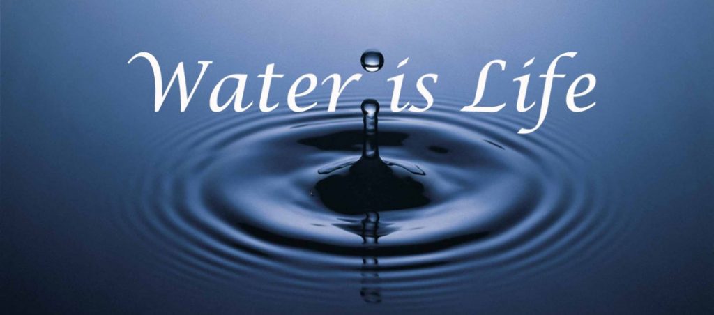 Water Is Life